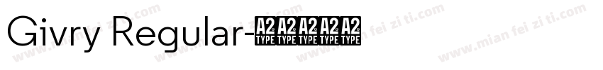 Givry Regular字体转换